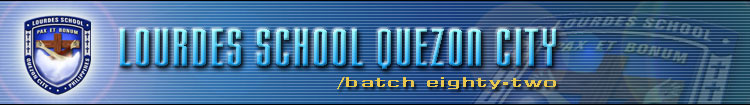 Lourdes School Quezon City Batch 82